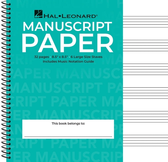 Wide Staff Wirebound Manuscript Paper Aqua Cover Spiral Music Notebook 6 Staves Per Page with Notation Guide - Ingram