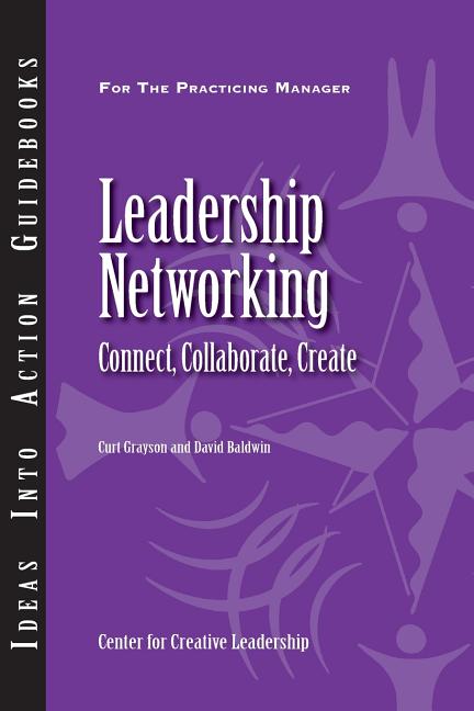 Leadership Networking: Connect, Collaborate, Create - Ingram