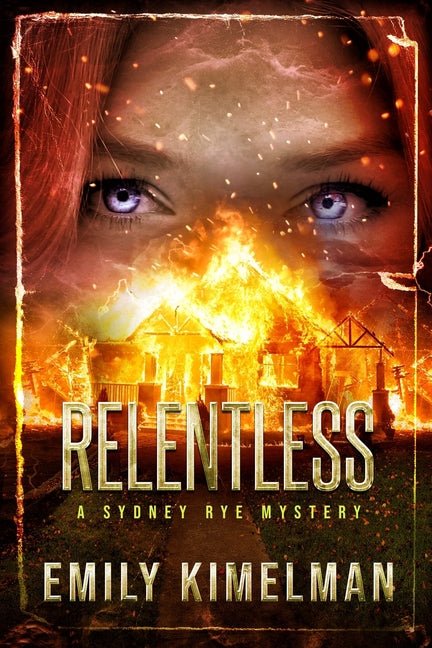 Relentless: Sydney Rye Mysteries #16 - Ingram