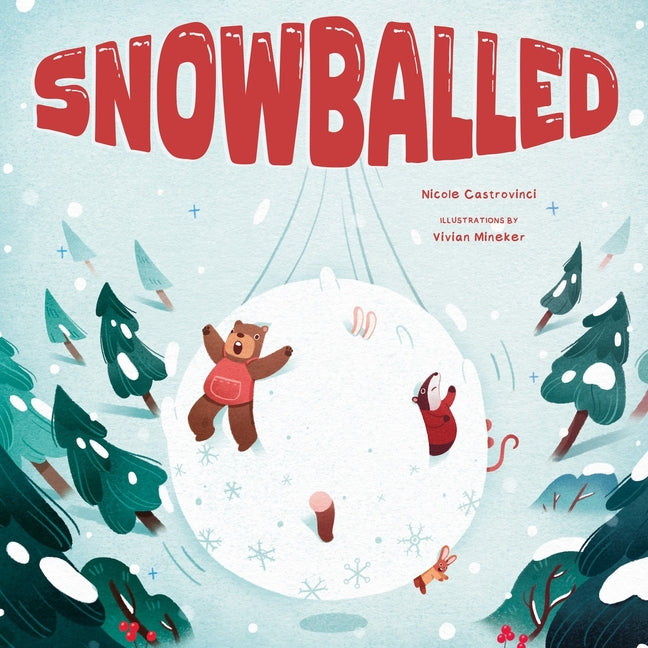 Snowballed