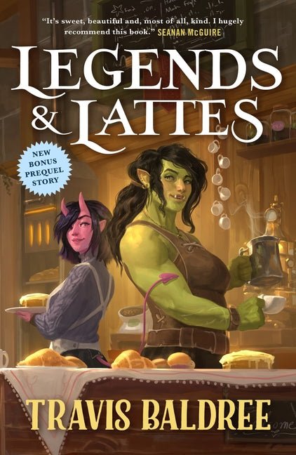 Legends & Lattes: A Novel of High Fantasy and Low Stakes - Ingram