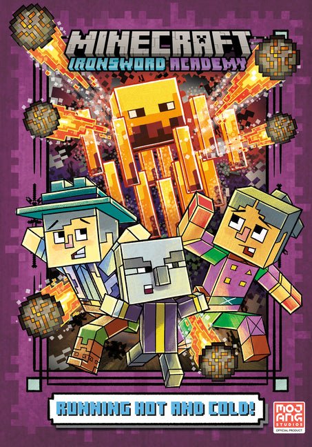 Running Hot and Cold! (Minecraft Ironsword Academy #3) - Ingram