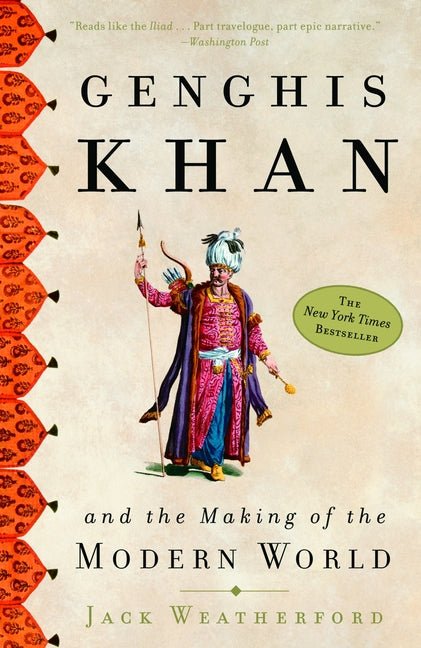 Genghis Khan and the Making of the Modern World - Ingram