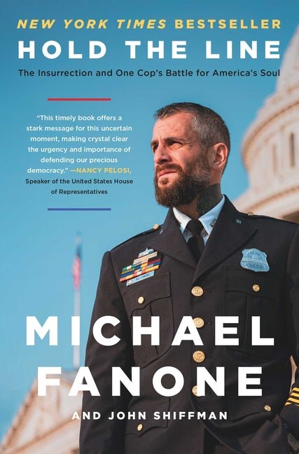 Hold the Line: The Insurrection and One Cop's Battle for America's Soul - Ingram