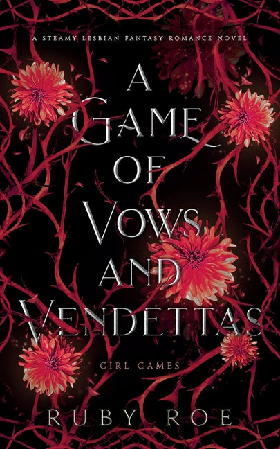 A Game of Vows and Vendettas: A Steamy Lesbian Fantasy Romance - Ingram