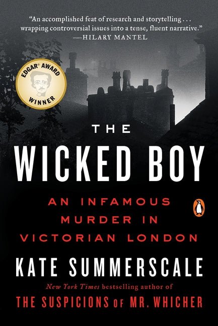 Wicked Boy: An Infamous Murder in Victorian London - Ingram