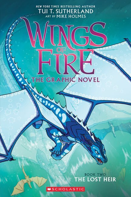 Wings of Fire: The Lost Heir: A Graphic Novel (Wings of Fire Graphic Novel #2): Volume 2 - Ingram