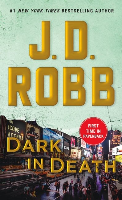 Dark in Death: An Eve Dallas Novel - Ingram