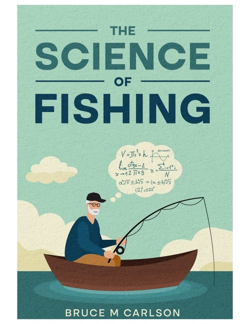 The Science of Fishing