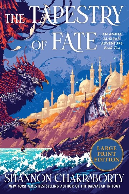 The Tapestry of Fate: An Amina Al-Sirafi Adventure, Book Two - Ingram