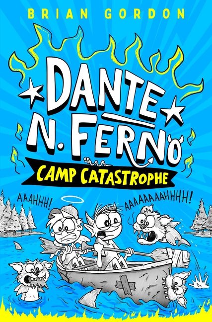 Dante N. Ferno: Camp Catastrophe - Ingram