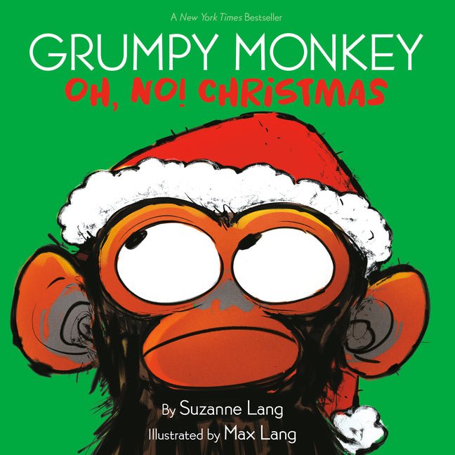 Grumpy Monkey Oh, No! Christmas - Ingram