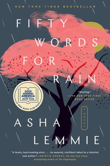 Fifty Words for Rain: A GMA Book Club Pick - Ingram