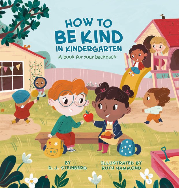How to Be Kind in Kindergarten: A Book for Your Backpack - Ingram