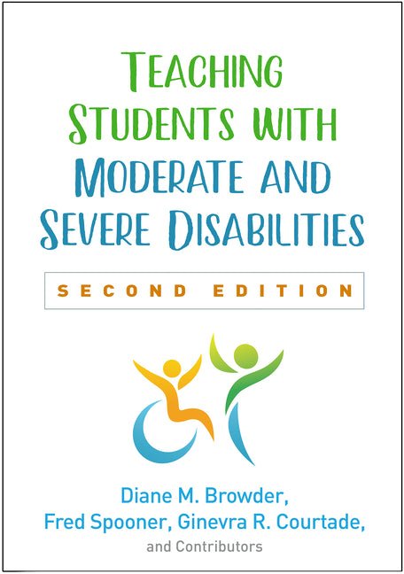 Teaching Students with Moderate and Severe Disabilities - Ingram