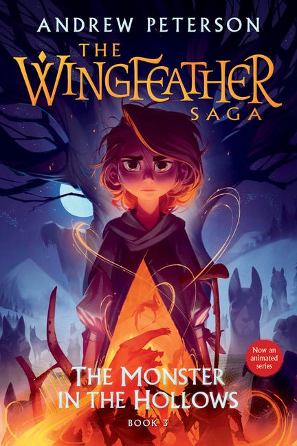 Monster in the Hollows: The Wingfeather Saga Book 3 - Ingram