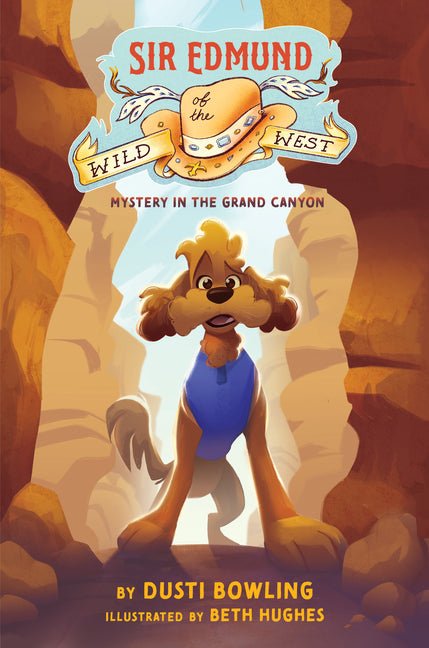 Sir Edmund of the Wild West: Mystery in the Grand Canyon - Ingram
