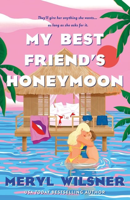 My Best Friend's Honeymoon - Ingram