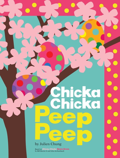 Chicka Chicka Peep Peep - Ingram