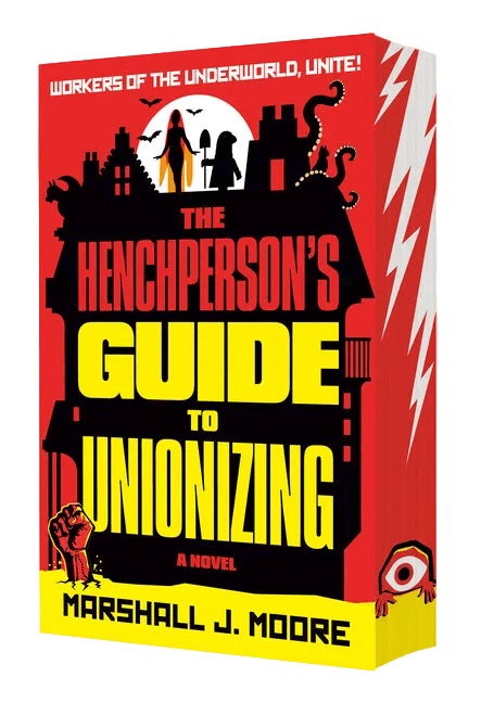 The Henchperson's Guide to Unionizing