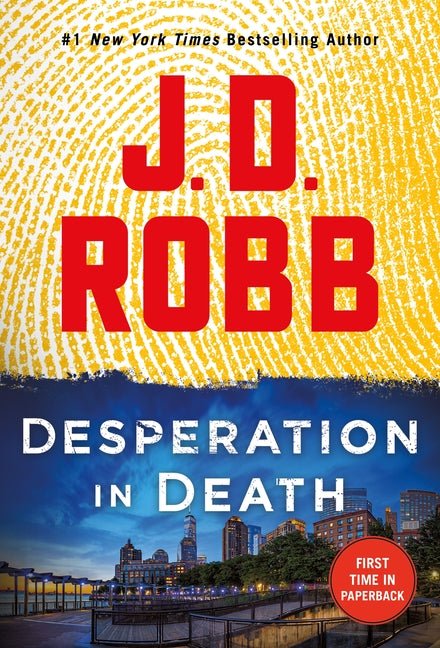 Desperation in Death: An Eve Dallas Novel - Ingram