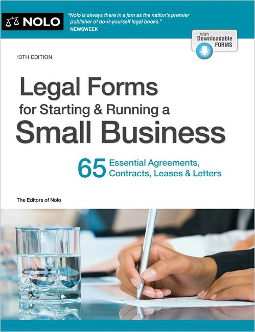 Legal Forms for Starting & Running a Small Business: 65 Essential Agreements, Contracts, Leases & Letters - Ingram