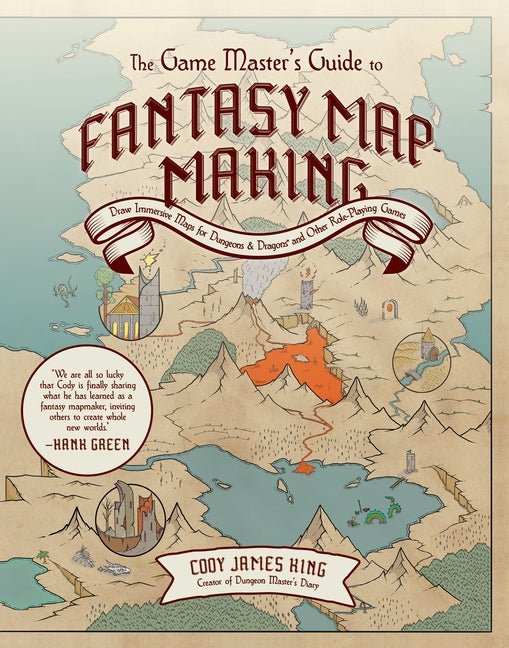 Game Master's Guide to Fantasy Mapmaking: Draw Immersive Maps for Dungeons & Dragons and Other Role-Playing Games - Ingram