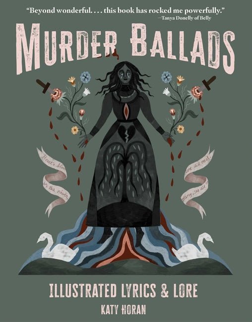 Murder Ballads: Illustrated Lyrics & Lore - Ingram