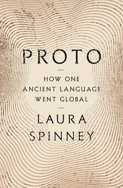 Proto: How One Ancient Language Went Global - Ingram