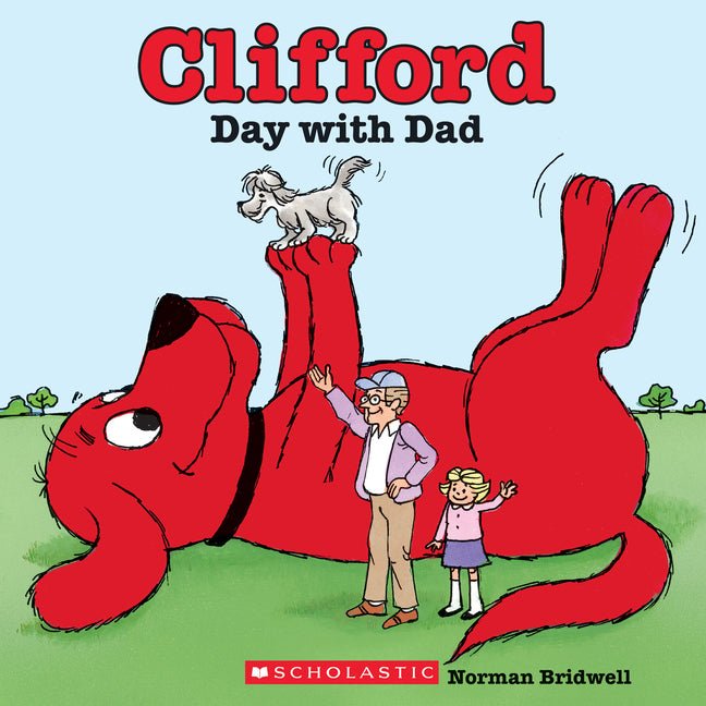 Clifford's Day with Dad (Classic Storybook) - Ingram