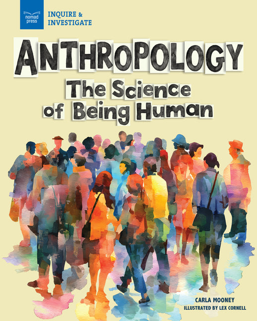 Anthropology: The Science of Being Human
