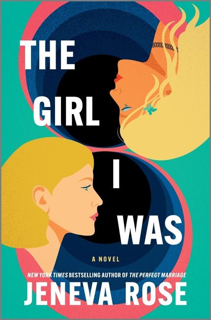 Girl I Was (Deluxe Limited Edition): From the New York Times Bestselling Author of the Perfect Marriage (Original) - Ingram
