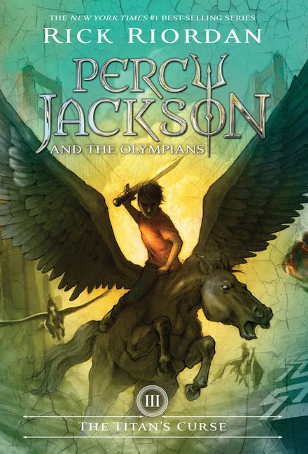 Percy Jackson and the Olympians, Book Three: Titan's Curse, The-Percy Jackson and the Olympians, Book Three - Ingram