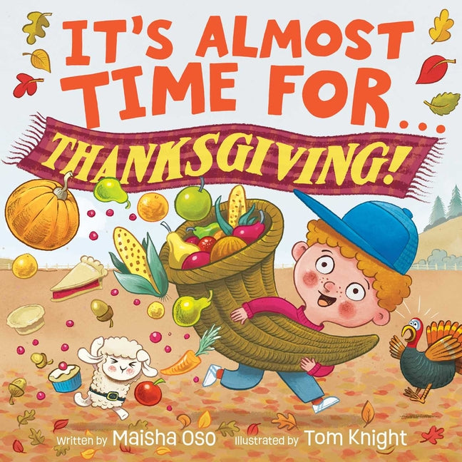 It's Almost Time for . . . Thanksgiving!