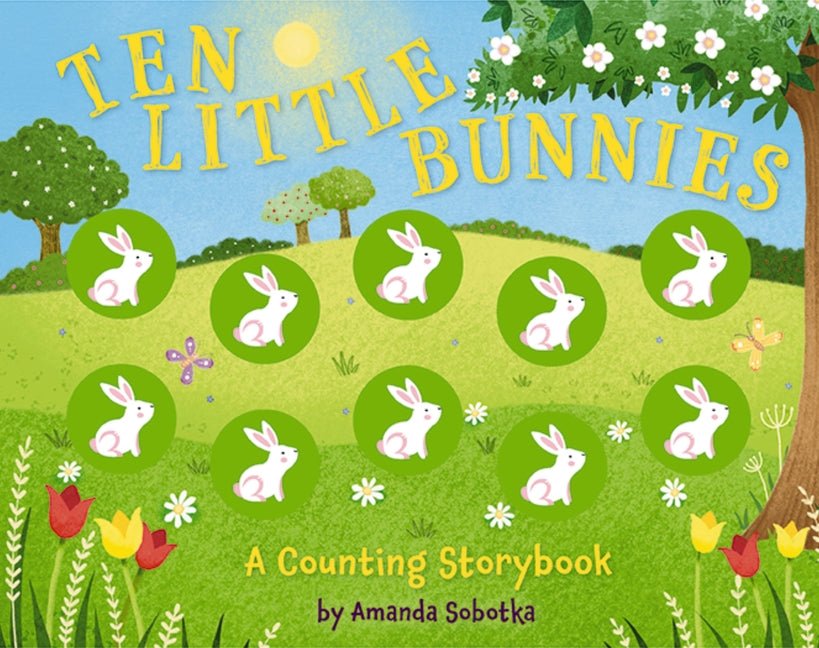 Ten Little Bunnies: A Counting Storybook - Ingram