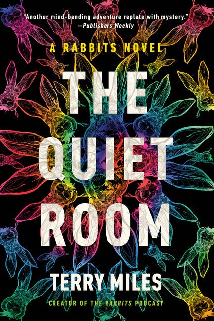 Quiet Room: A Rabbits Novel - Ingram