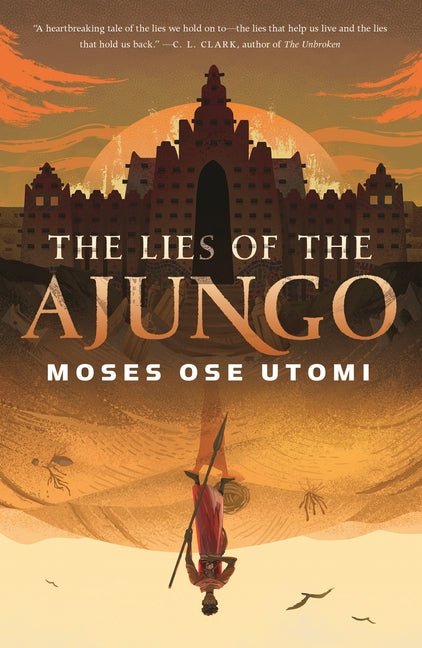 Lies of the Ajungo - Ingram