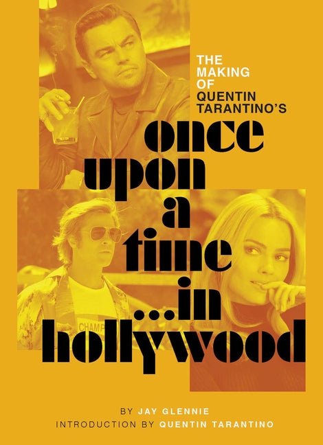 Making of Quentin Tarantino's Once Upon a Time in Hollywood - Ingram