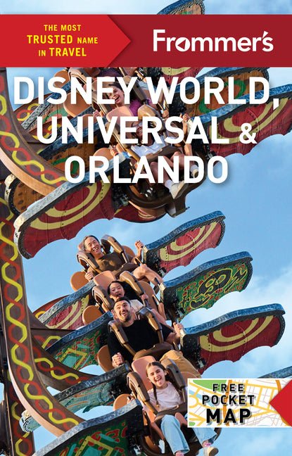 Frommer's Disney World, Universal Studios, and Orlando