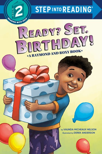 Ready? Set. Birthday! (Raymond and Roxy) - Ingram
