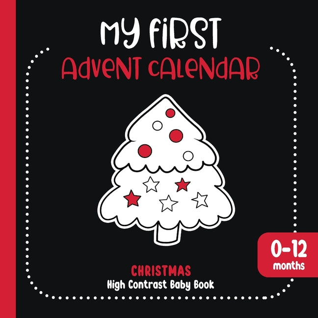 My First Advent Calendar: High Contrast Christmas Baby Book - Ingram