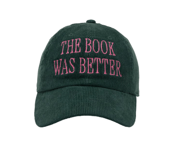 The Book Was Better Hat