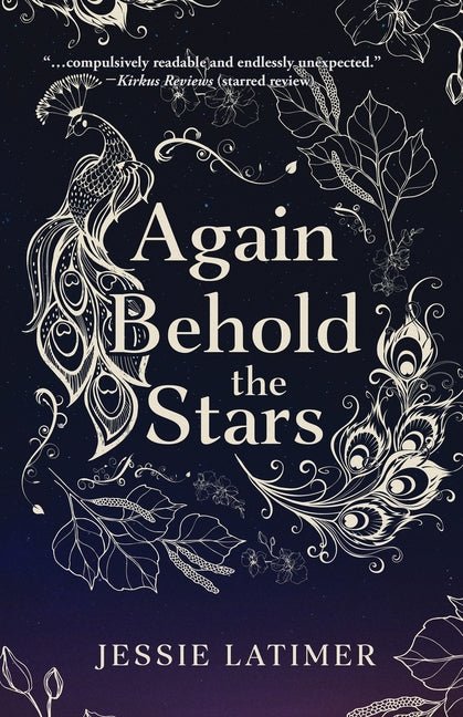 Again Behold the Stars