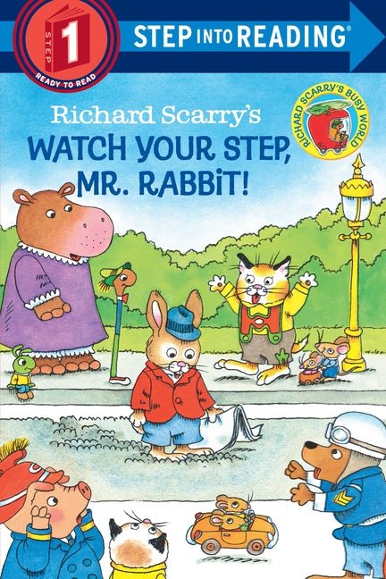 Richard Scarry's Watch Your Step, Mr. Rabbit! - Ingram