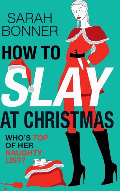 How to Slay at Christmas - Ingram