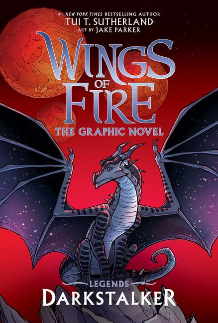 Darkstalker: A Graphic Novel (Wings of Fire: Legends Graphic Novel) - Ingram