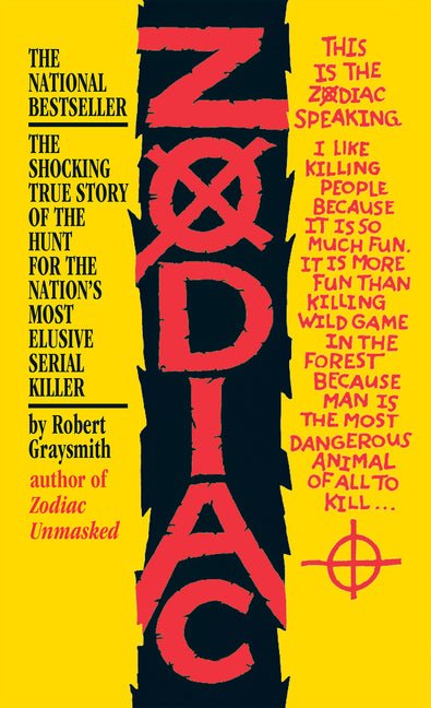 Zodiac: The Shocking True Story of the Hunt for the Nation's Most Elusive Serial Killer - Ingram