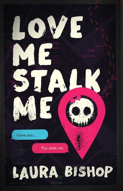 Love Me Stalk Me - Ingram