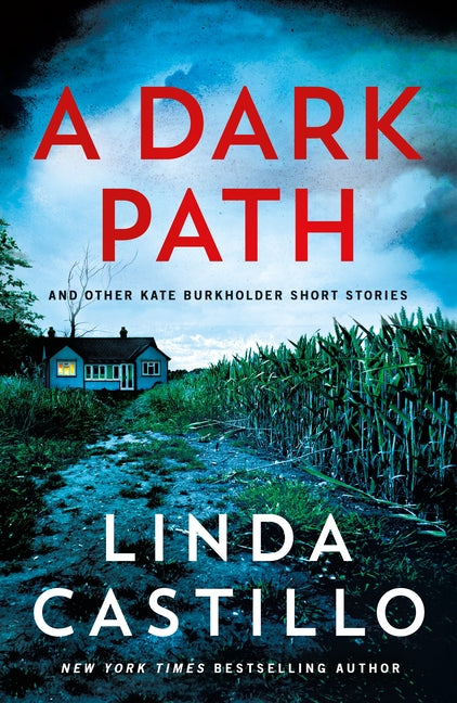 A Dark Path: And Other Kate Burkholder Short Stories