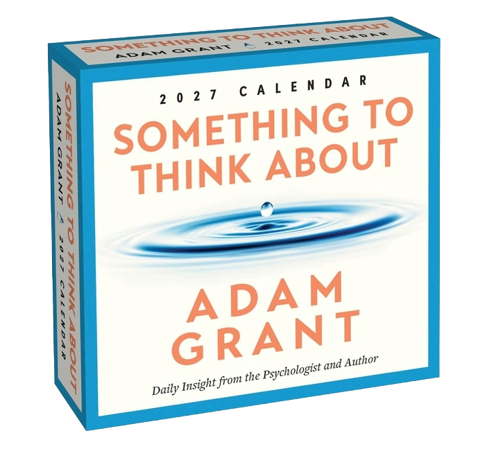 Adam Grant 2027 Day-To-Day Calendar: Something to Think about